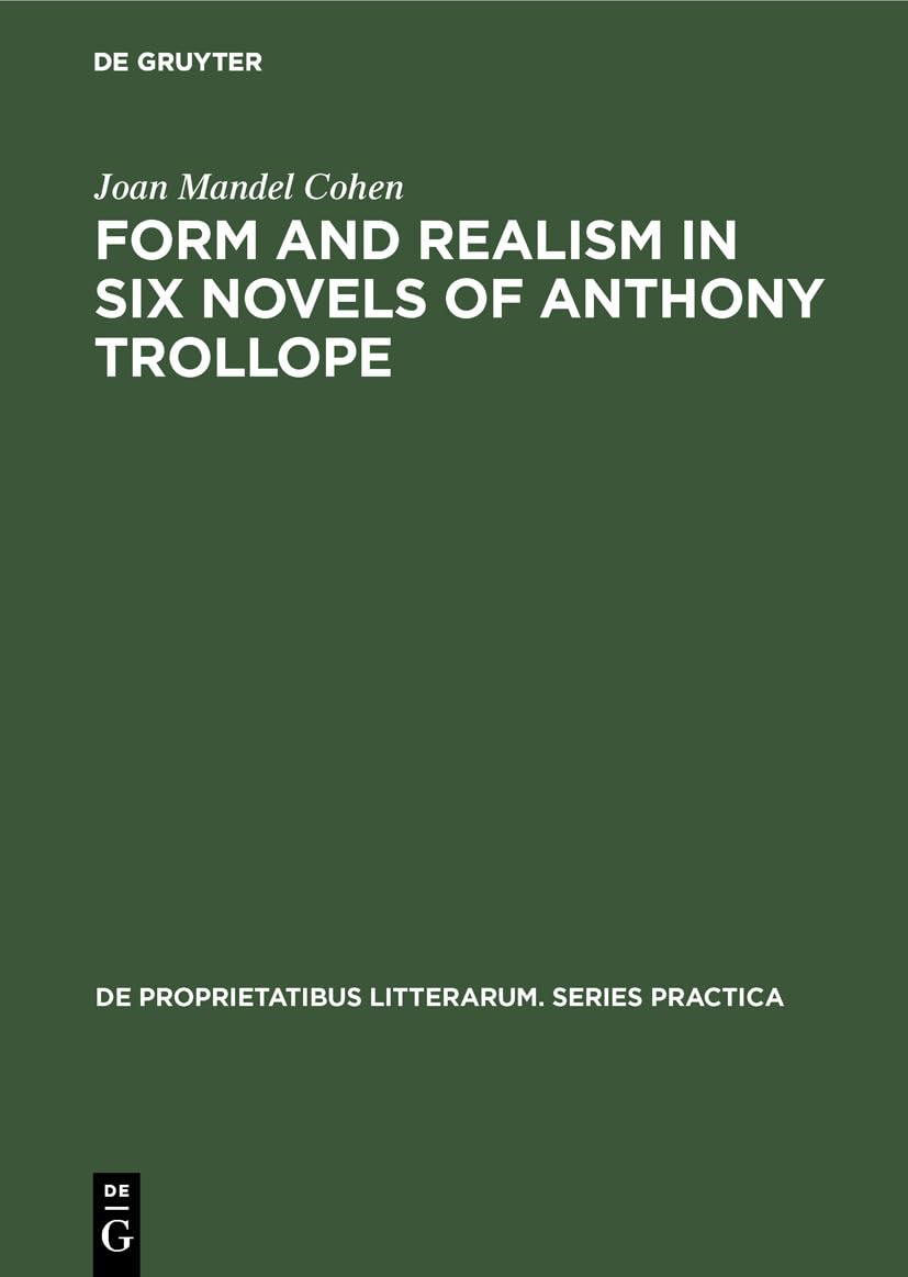 Buy Form and realism in six novels of Anthony Trollope: 87 by Jo — BookShops.in