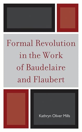Formal Revolution in the Work of Baudelaire and Flaubert view 2