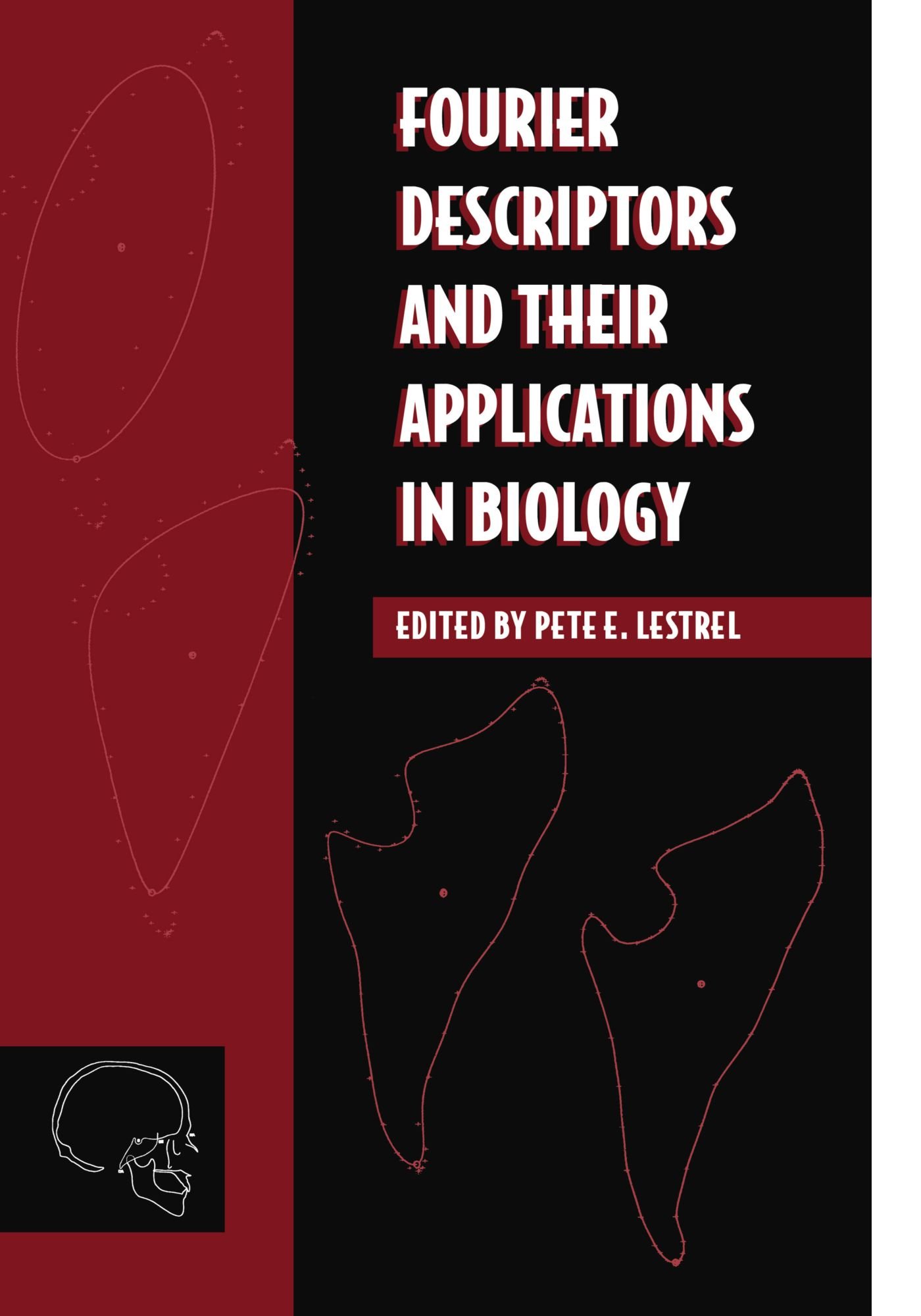 Buy Fourier Descriptors and Their Applications in Biology by Les — BookShops.in