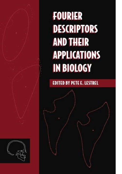 Fourier Descriptors and their Applications in Biology – Pete E. Lestrel view 3