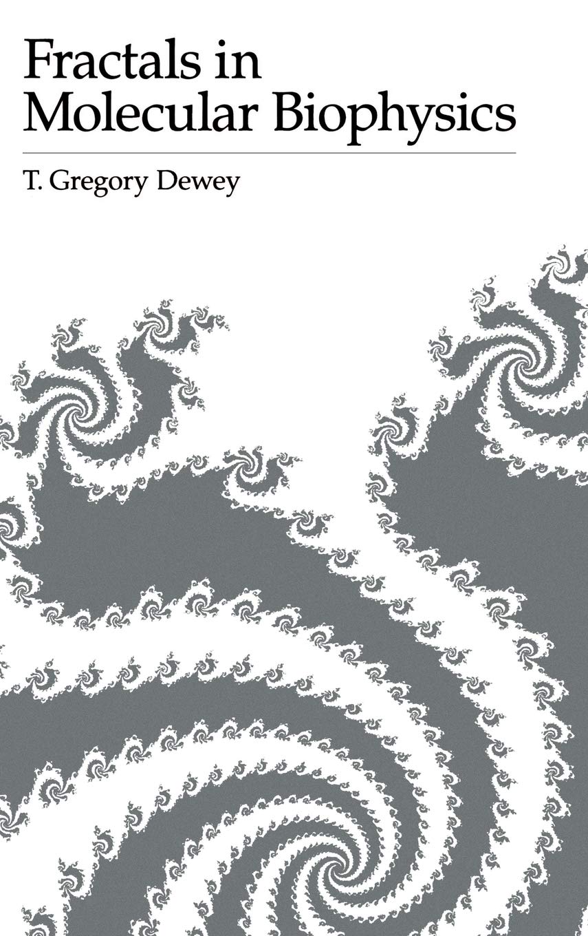 Buy Fractals in Molecular Biophysics by Thomas Dewey — BookShops.in