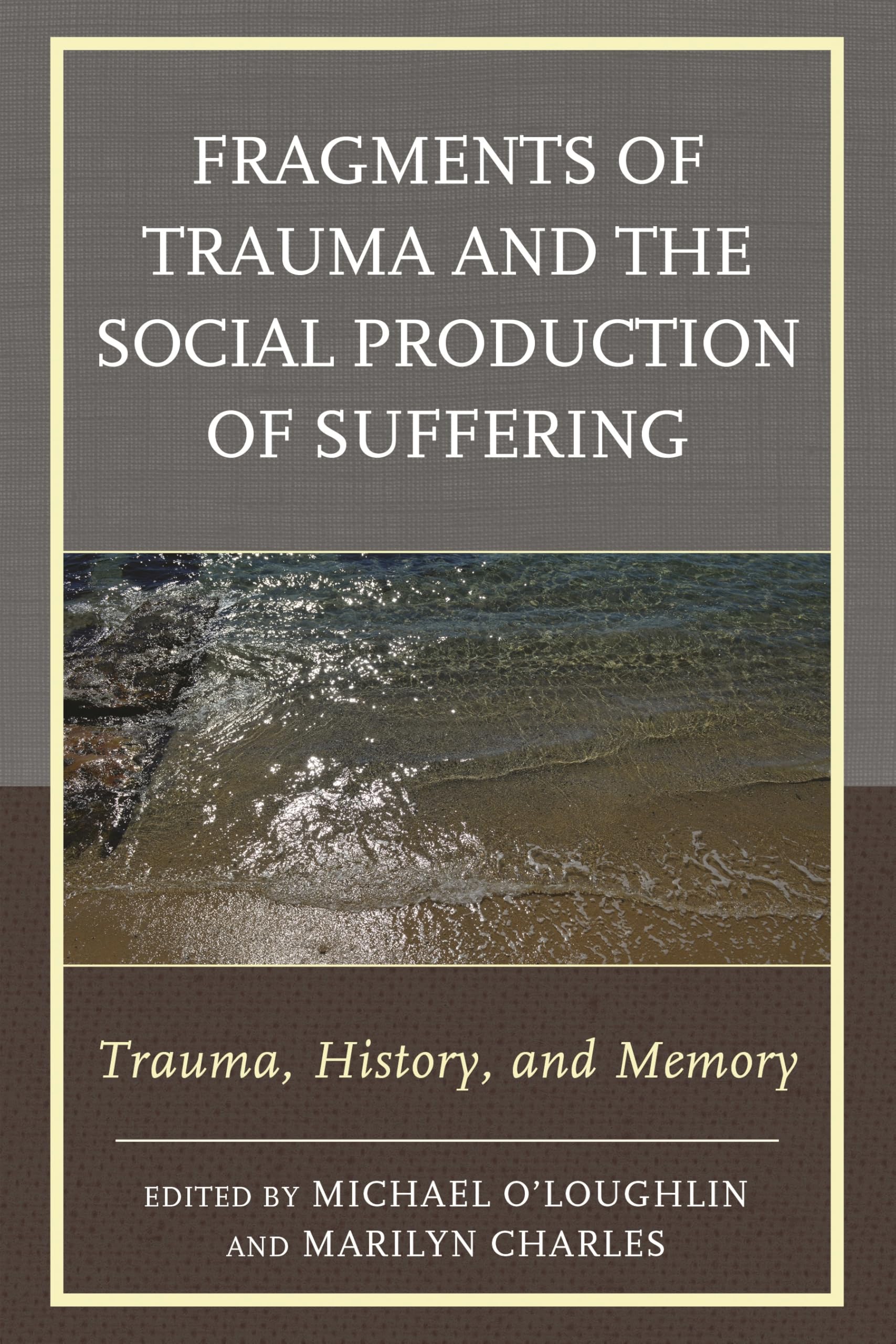 Buy Fragments of Trauma by Michael O'Loughlin – Memory — BookShops.in