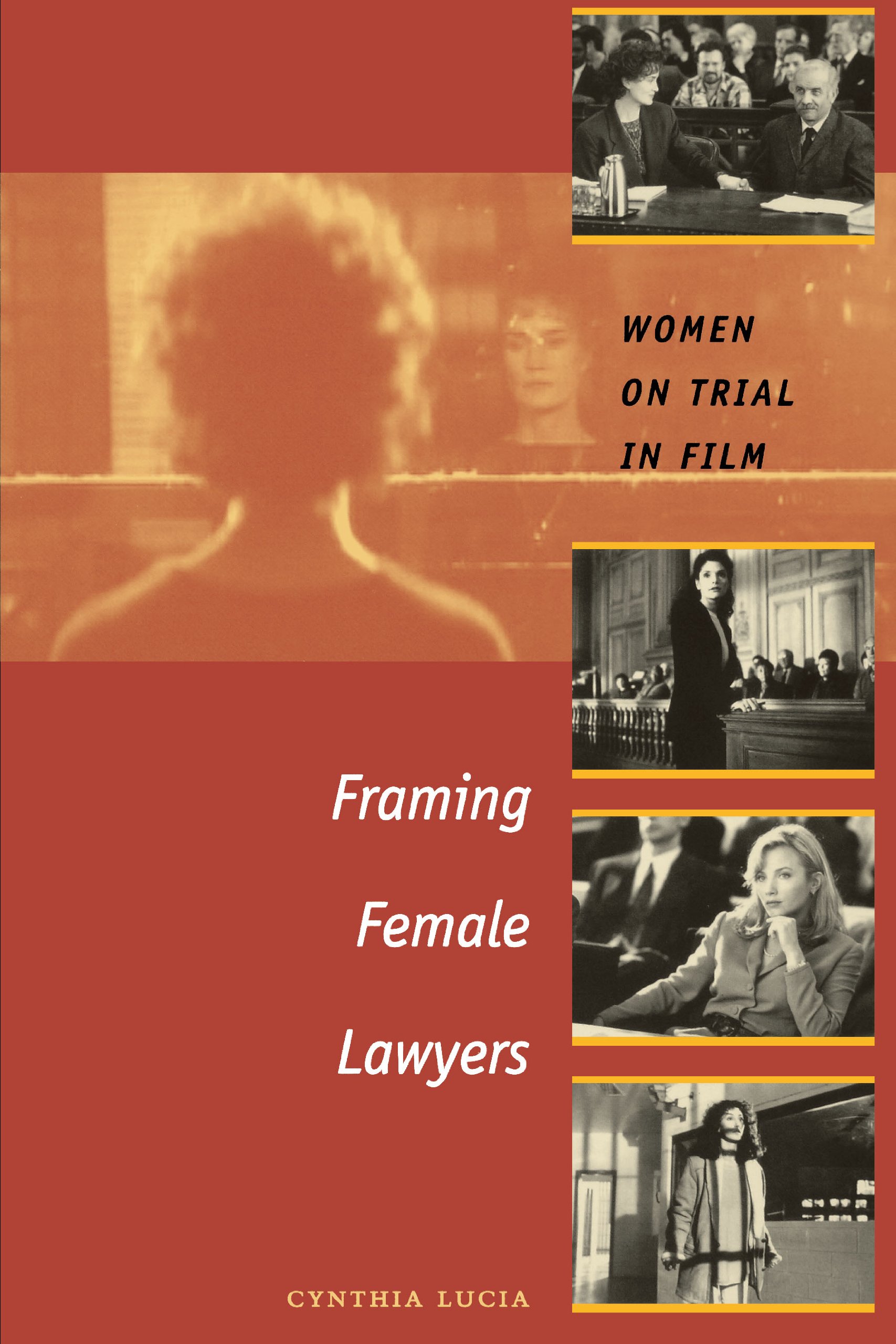 Buy Framing Female Lawyers by Cynthia Lucia — BookShops.in