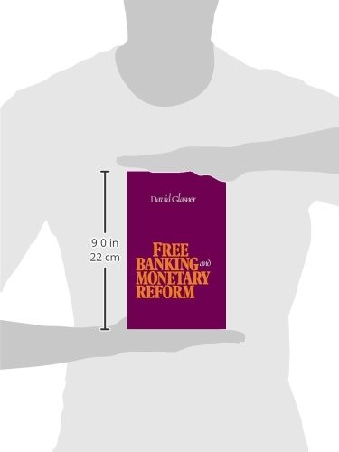 Free Banking and Monetary Reform (English, David Glasner) view 4