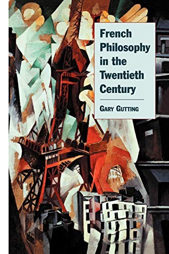 French Philosophy in the Twentieth Century (English, Gary Gutting) view 2