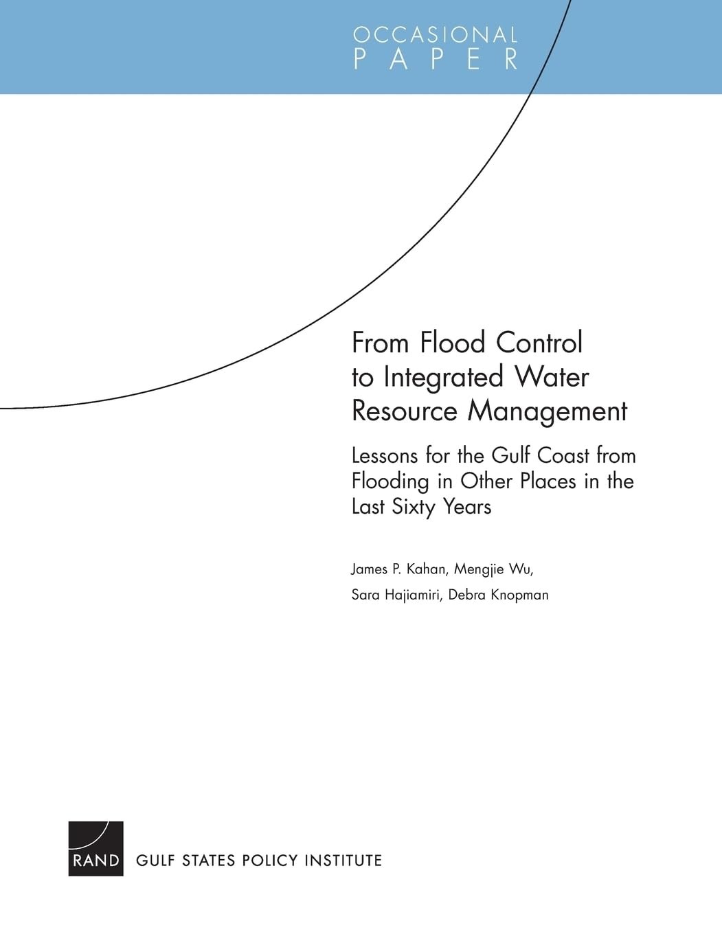 Buy From Flood Control to Integrated Water Resource Management (English, James P. Kahan | Mangjie Wu | Sara Hajiamiri) โ BookShops.in