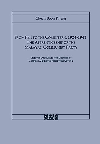 From Pki to Comintern, 1924-1941: The Apprenticeship of the Malayan Communist Party: 8 (Southeast Asia Program Series, 8) view 2