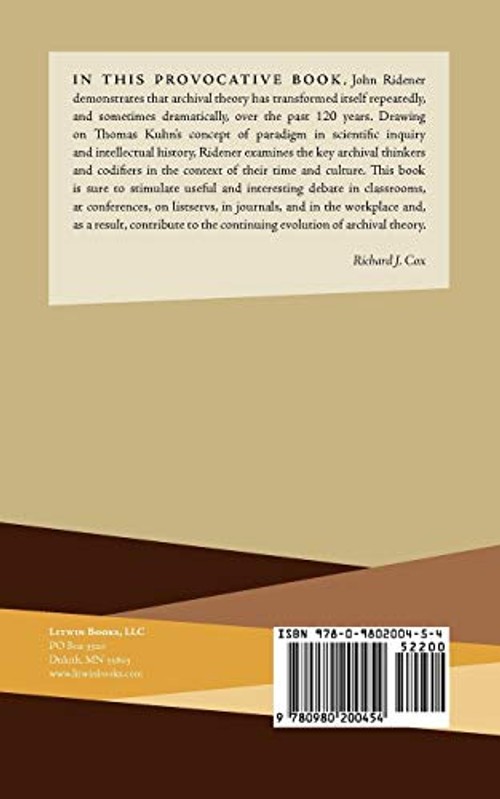 From Polders to Postmodernism: A Concise History of Archival Theory by John Ridener view 3