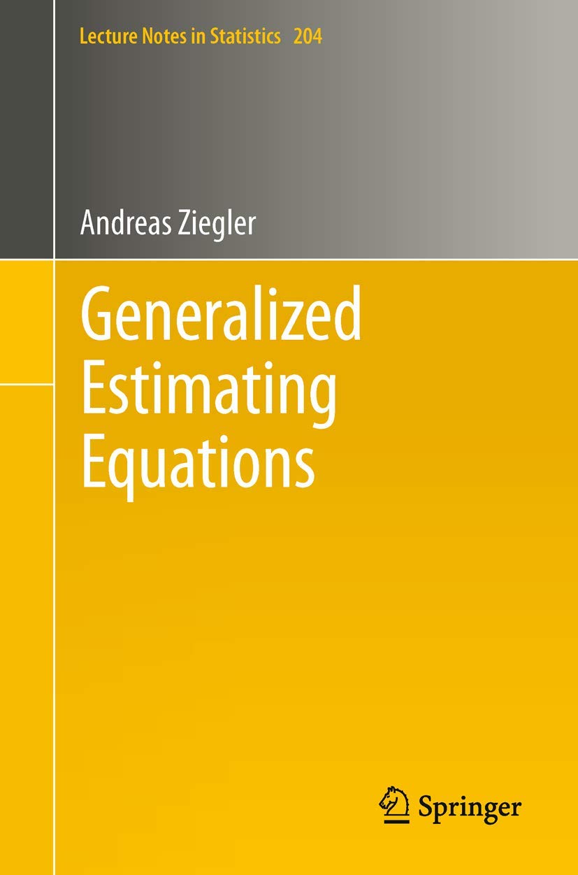 Buy Generalized Estimating Equations: 204 (Lecture Notes in Statistics) — BookShops.in