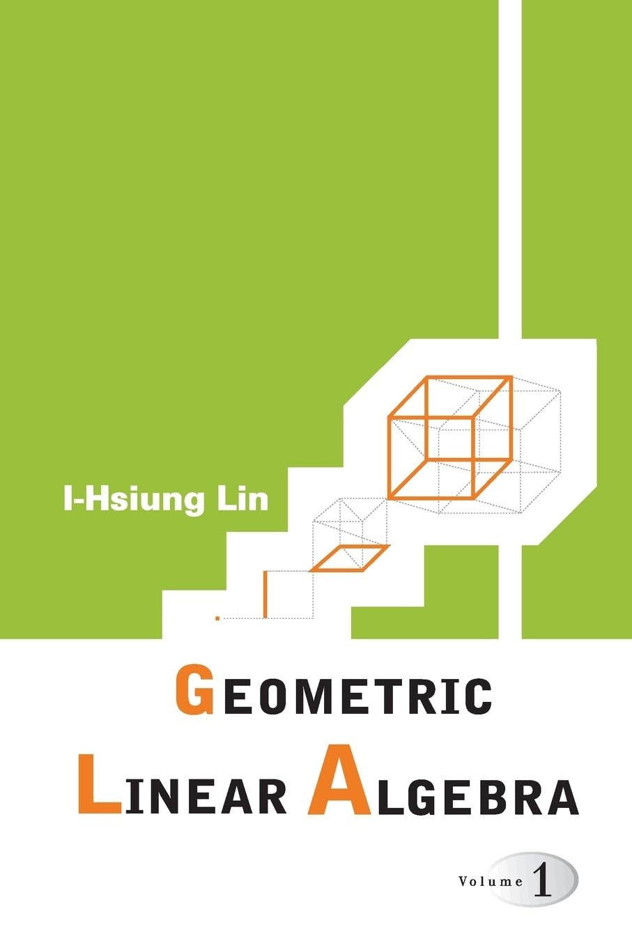 Buy Geometric Linear Algebra (V1) (English, Lin I-Hsiung) — BookShops.in