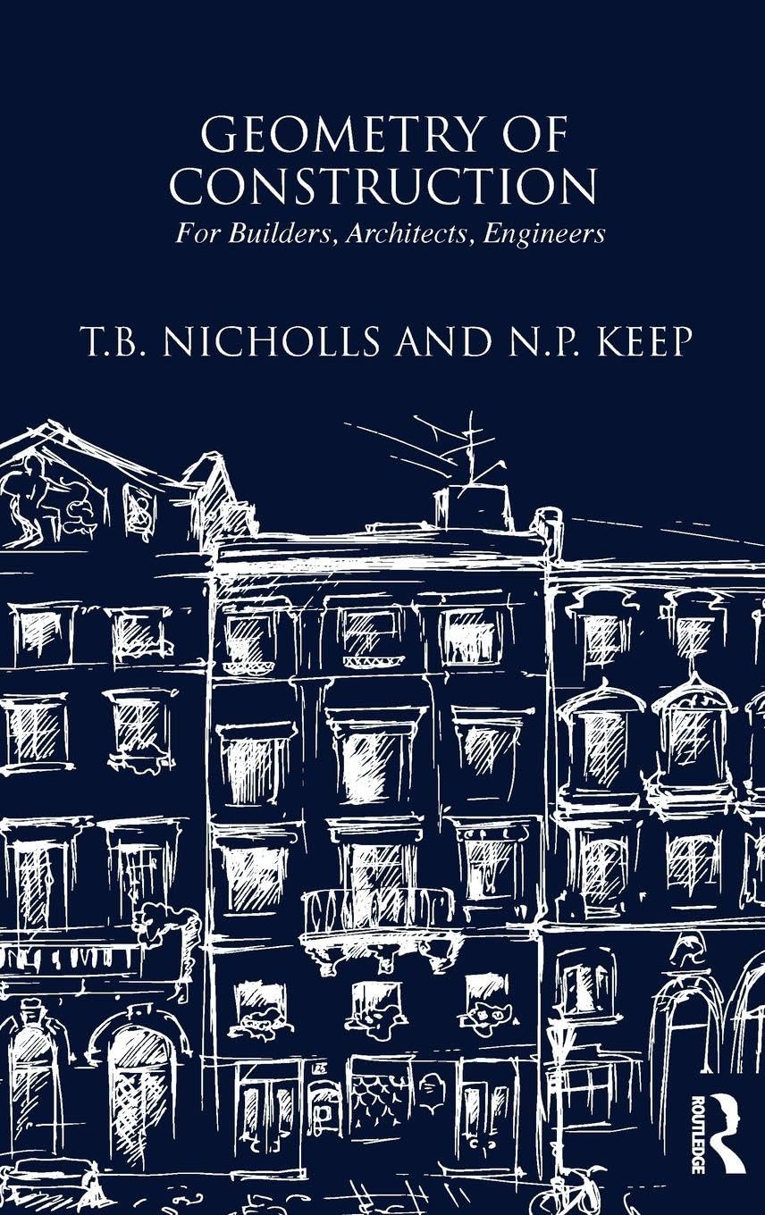 Buy Geometry of Construction by T. B. Nichols – Technical Guide — BookShops.in