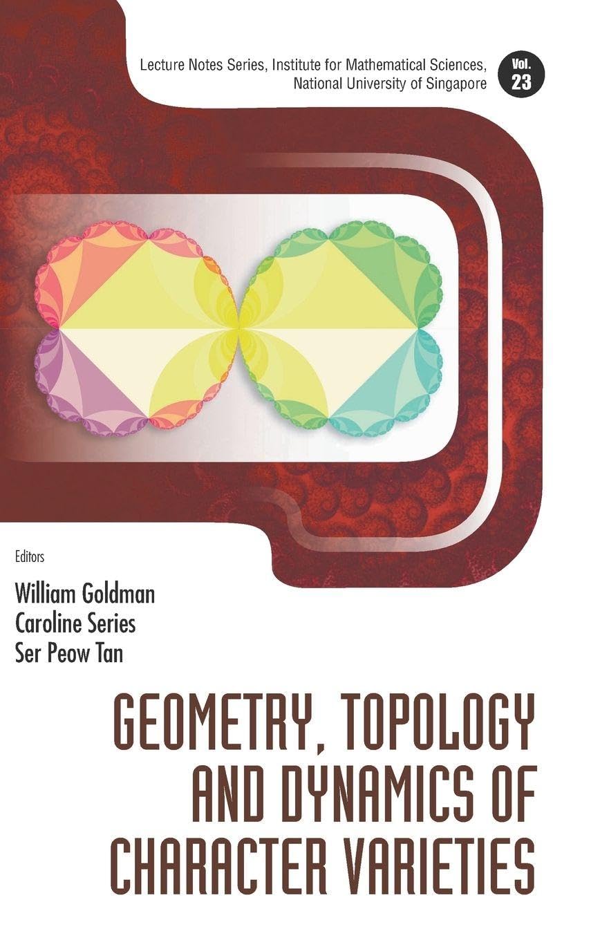 Buy Geometry, Topology and Dynamics of Character Varieties — BookShops.in