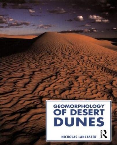 Buy Geomorphology of Desert Dunes (English, Lancaster Nicholas) — BookShops.in