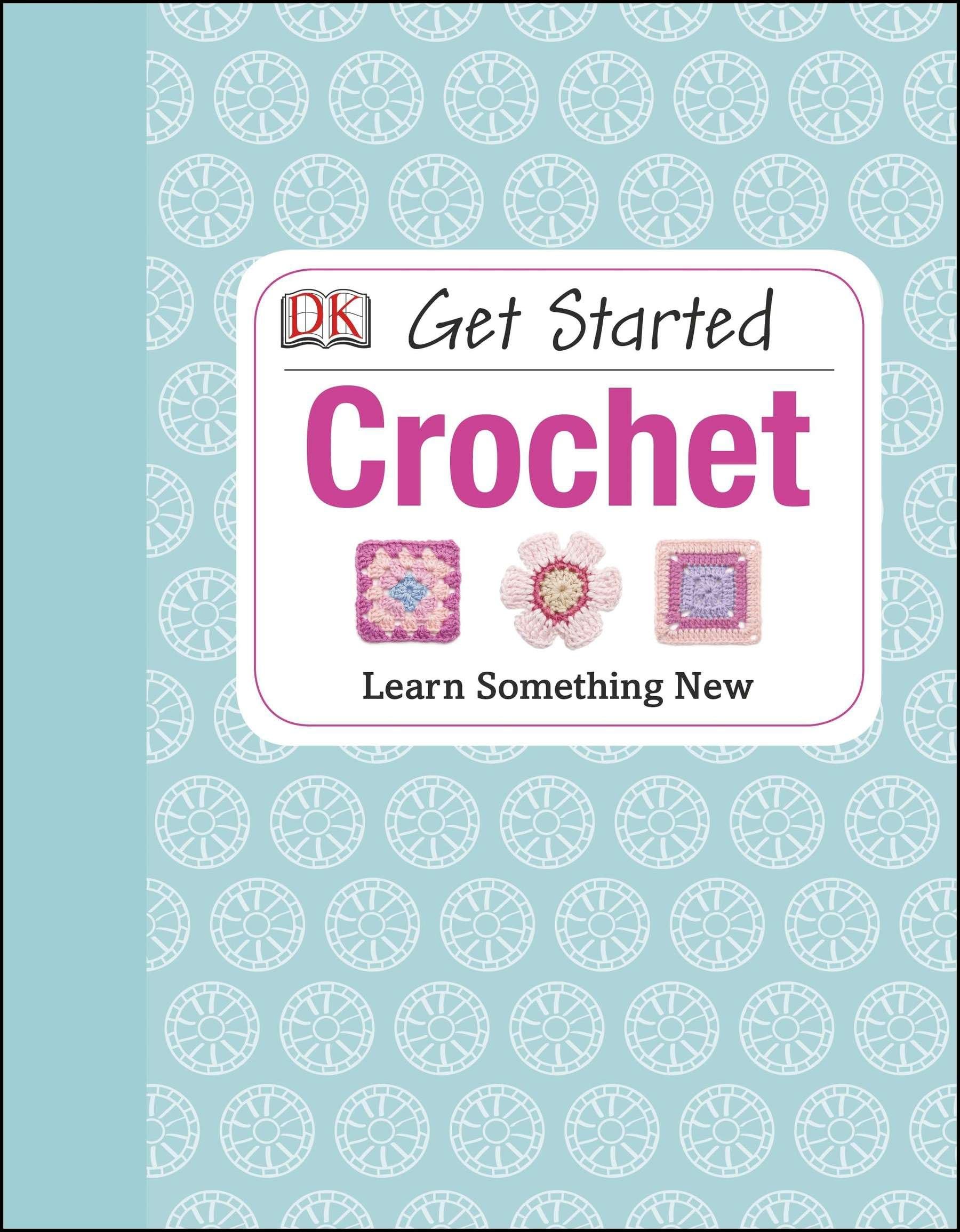Buy Get Started: Crochet by Susie Johns — BookShops.in