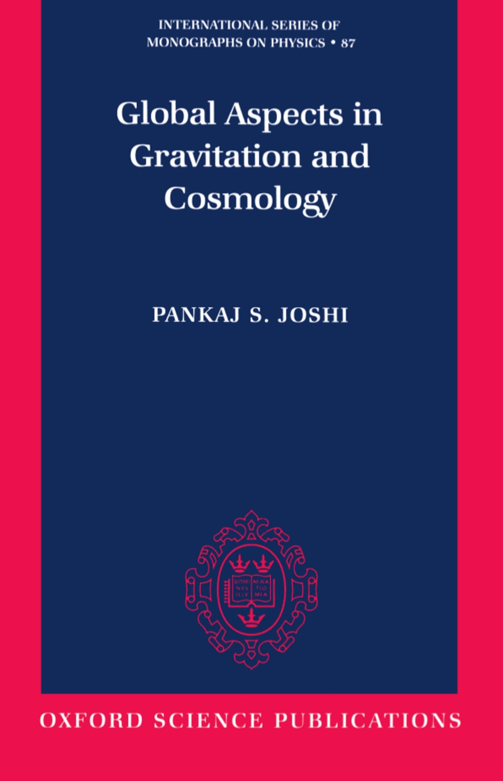 Buy Global Aspects in Gravitation by Pankaj S. Joshi — BookShops.in