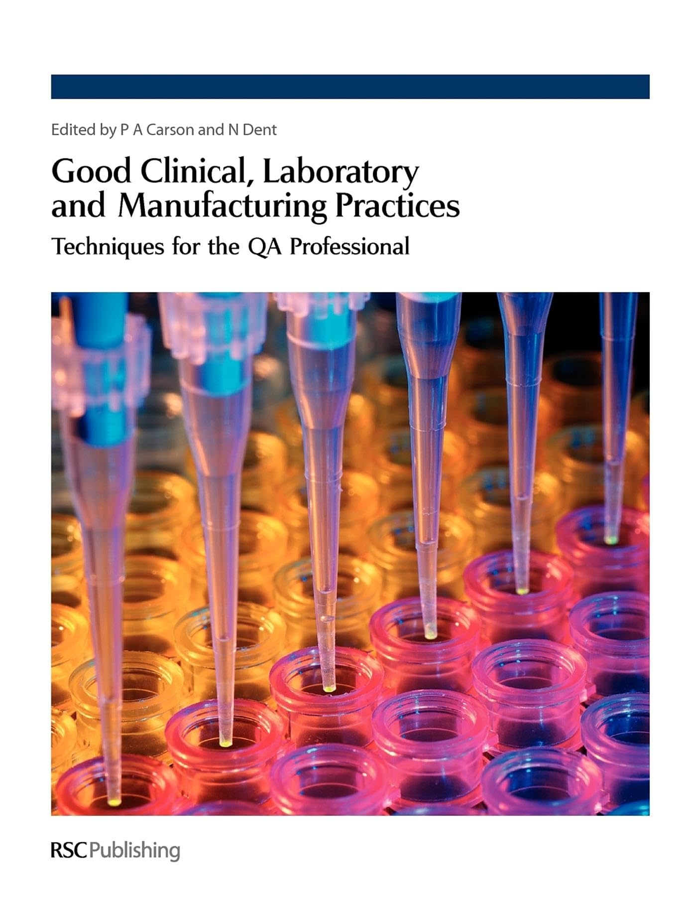 Buy Good Clinical, Laboratory and Manufacturing Practices by Fergus Sweeney – QA Techniques — BookShops.in