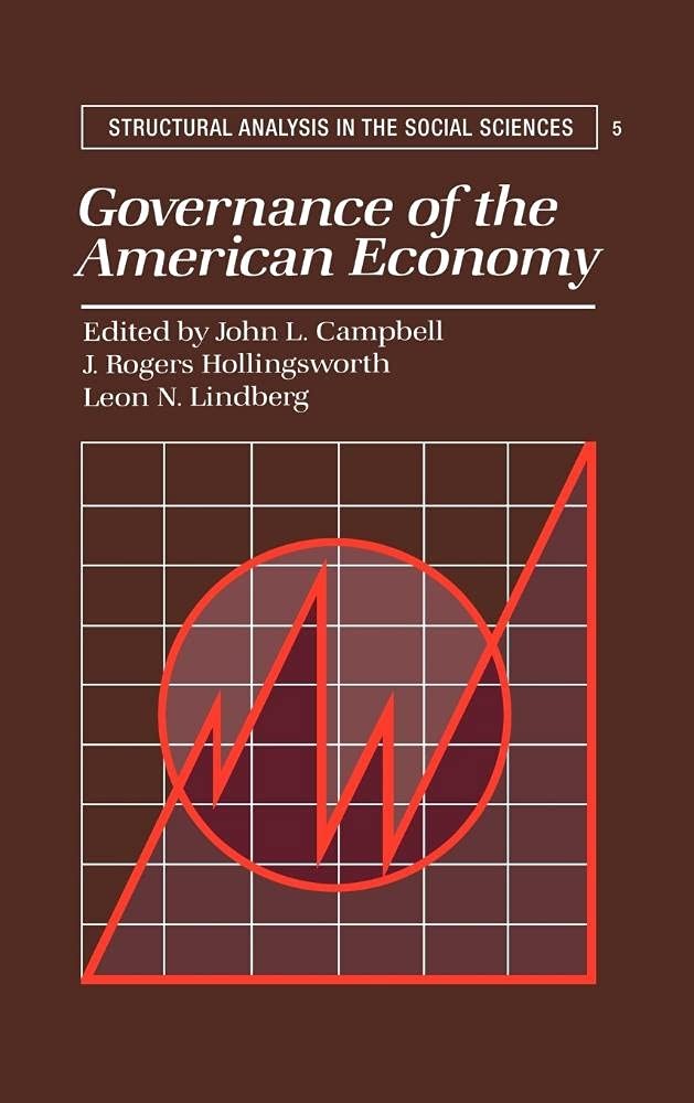 Buy Governance of the American Economy (English, John L. Campbell | J. Rogers Hollingsworth | Leon N. Lindberg) — BookShops.in