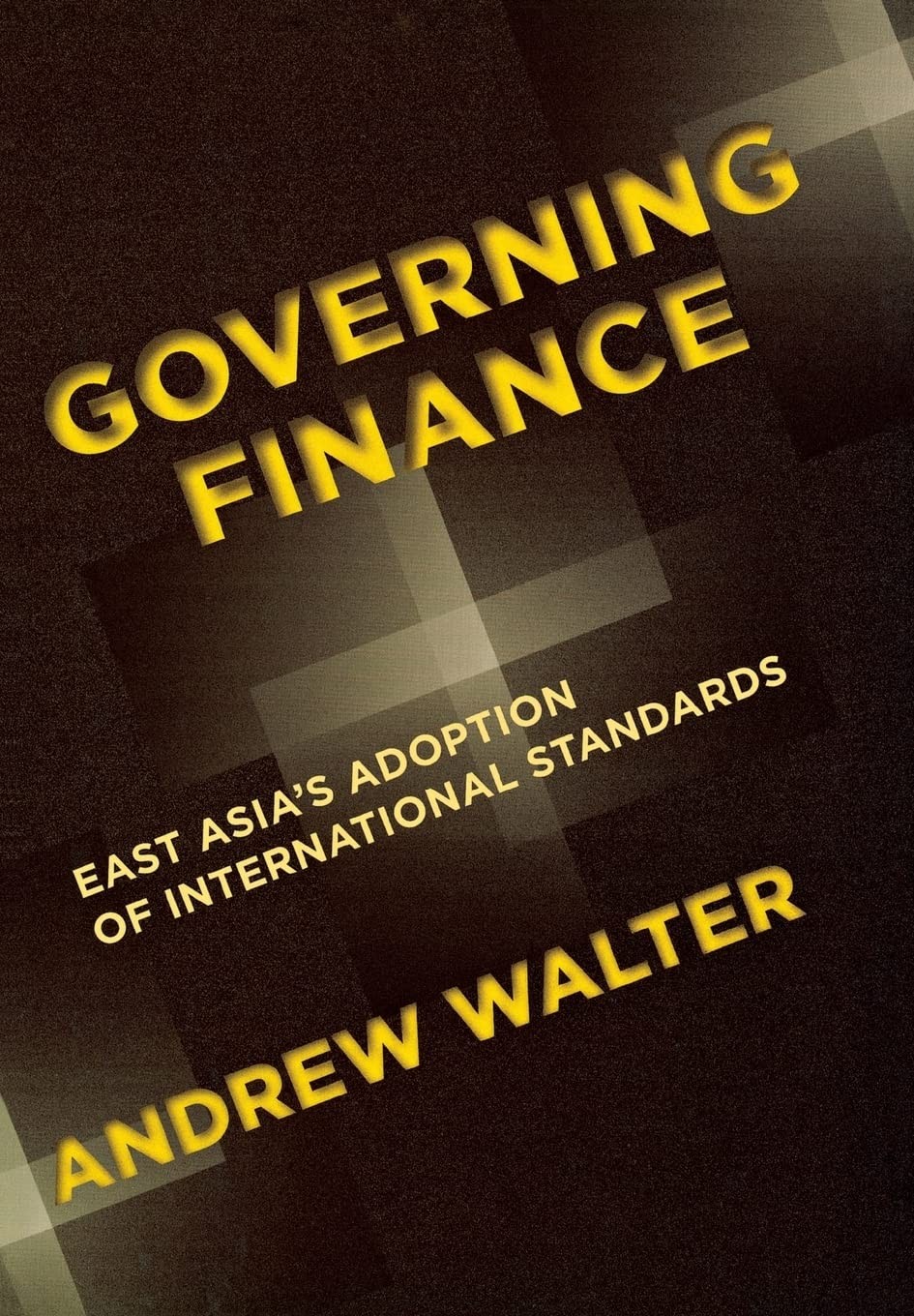 Buy Governing Finance (English, Andrew Walter) — BookShops.in