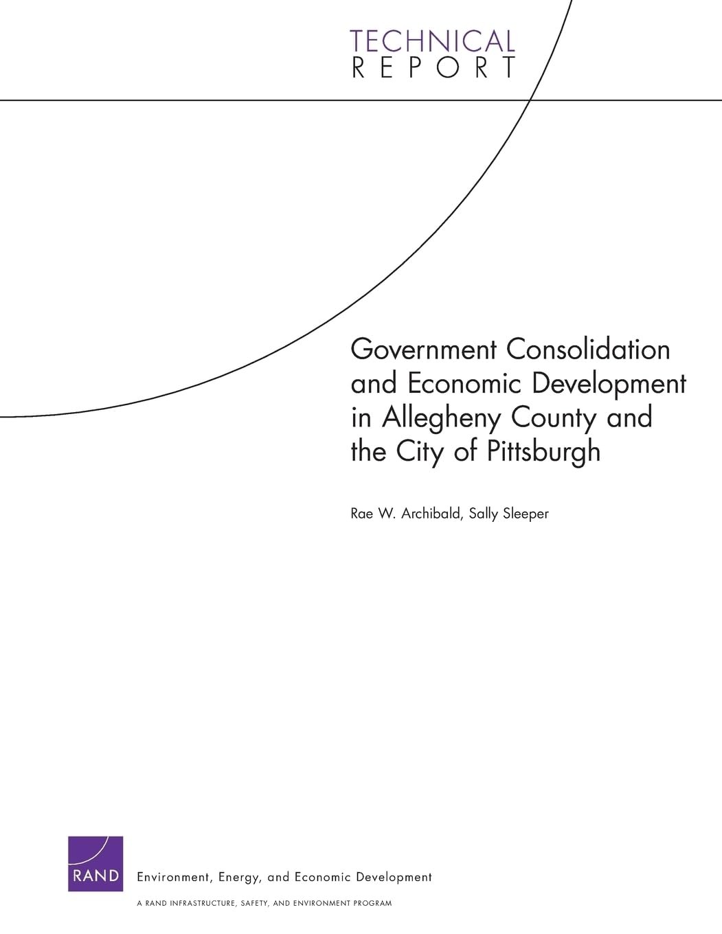 Buy Government Consolidation and Economic Development in Allegheny County and the City of Pittsburgh (English, Rae W. Archibald | Sally Sleeper) — BookShops.in