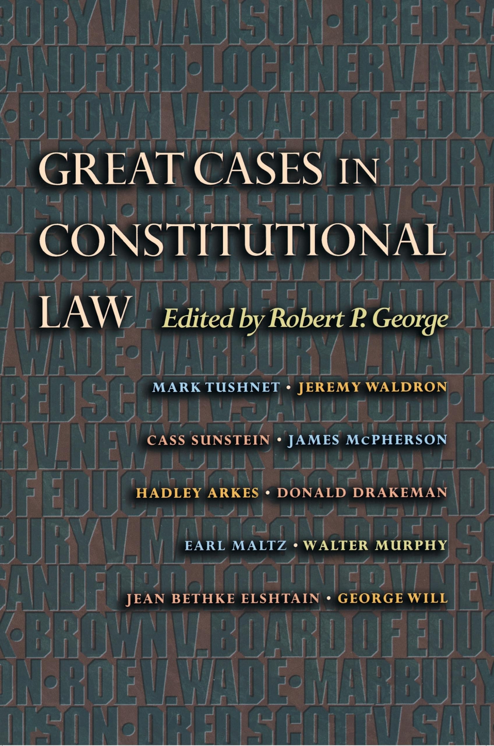 Buy Great Cases in Constitutional Law (English, Robert P. George) — BookShops.in