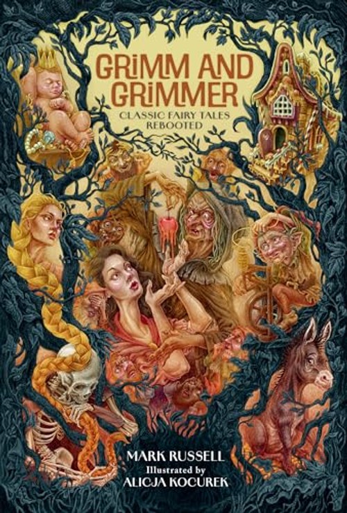 Grimm and Grimmer: Classic Fairy Tales Rebooted by Mark Russell – Hardcover Edition view 2