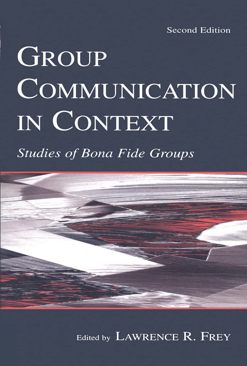 Buy Group Communication in Context (English, Lawrence R. Frey) — BookShops.in