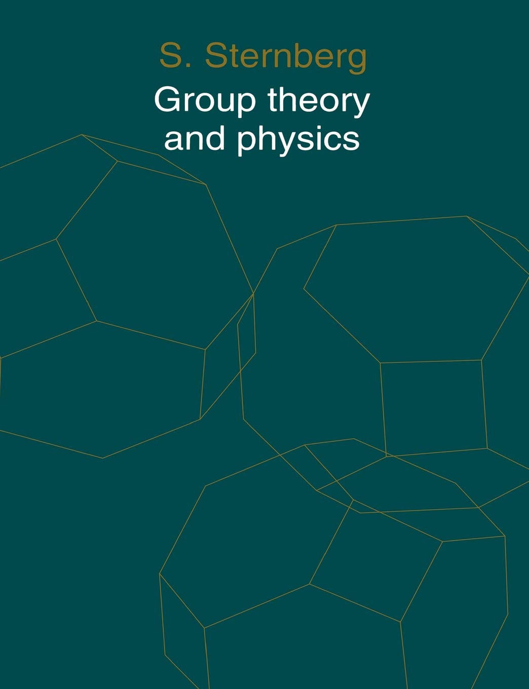 Buy Group Theory and Physics by Shlomo Sternberg — BookShops.in