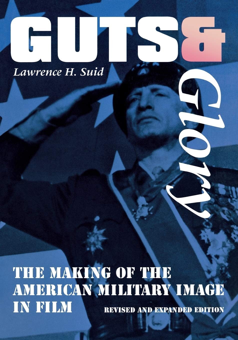 Buy Guts and Glory (English, Lawrence H. Suid) — BookShops.in
