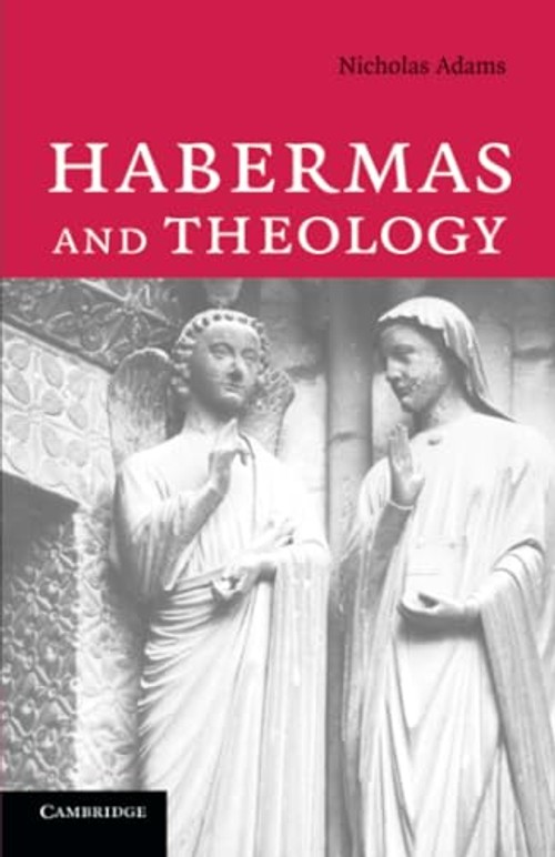 Habermas and Theology by Nicholas Adams – Cambridge University Press view 2