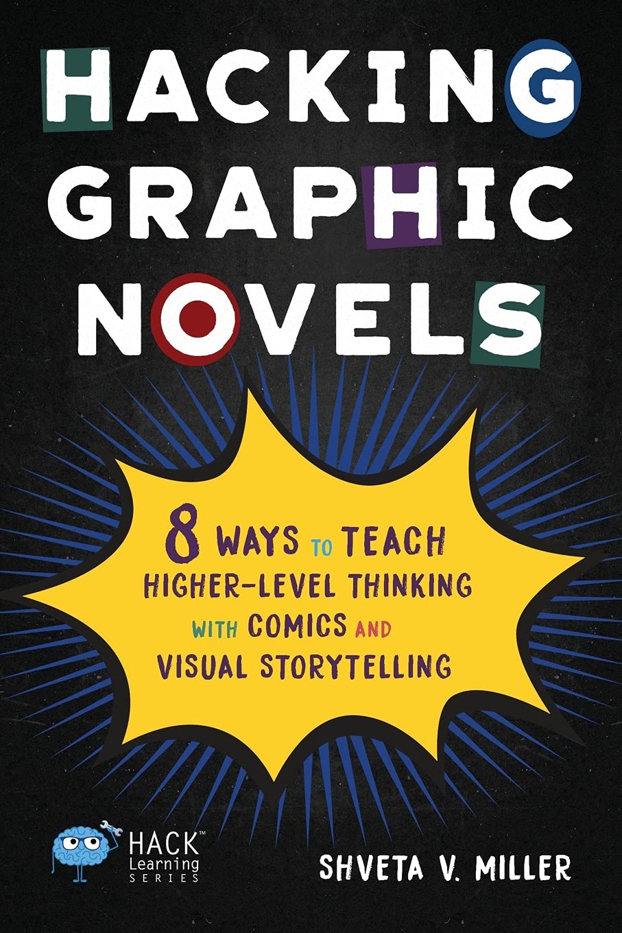 Buy Hacking Graphic Novels by Shveta V. Miller — BookShops.in