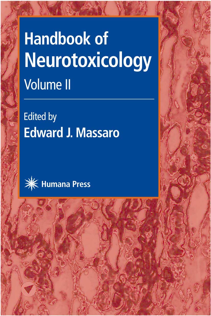 Buy Handbook of Neurotoxicology by Edward J. Massaro – Toxicology Reference — BookShops.in