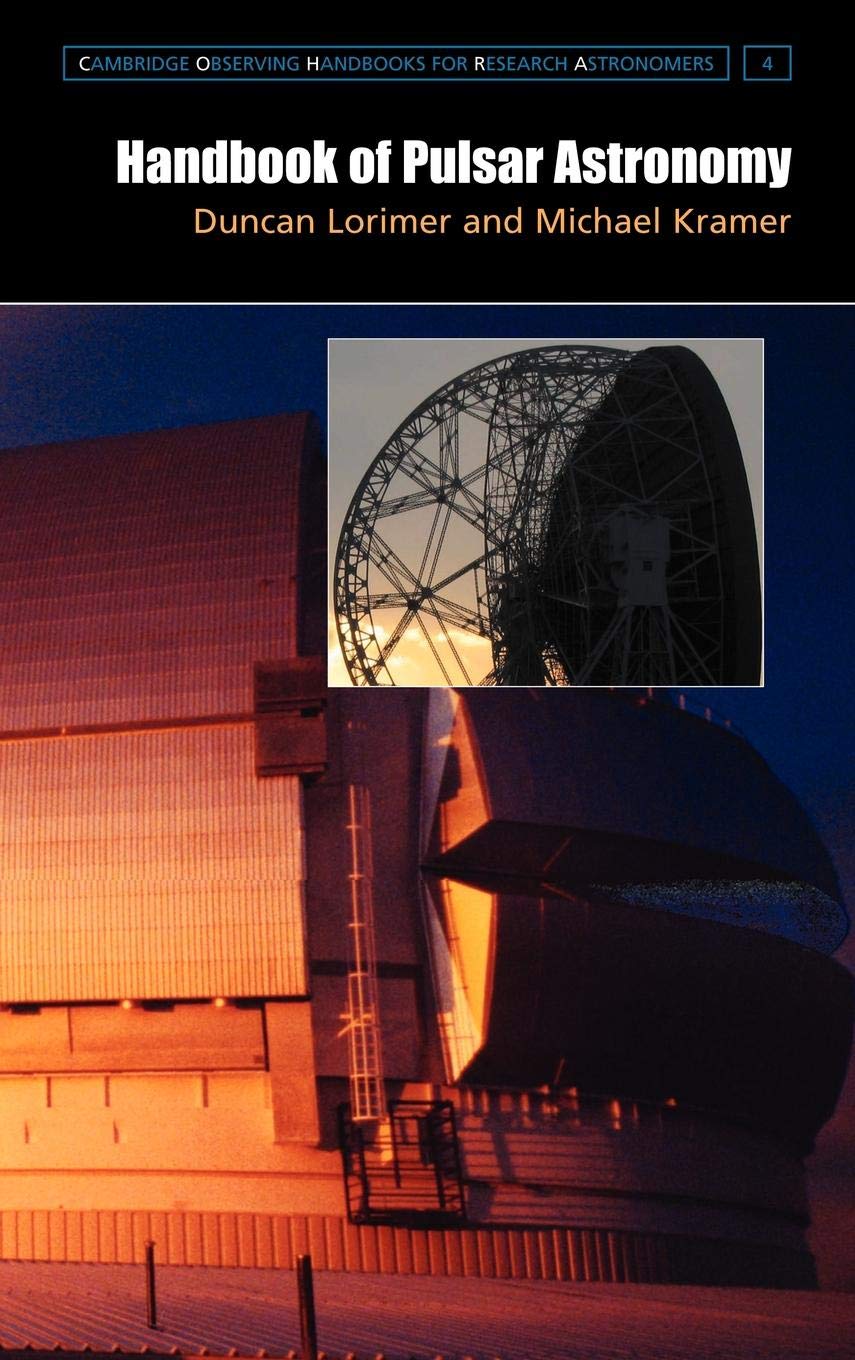 Buy Handbook of Pulsar Astronomy by Michael Kramer — BookShops.in