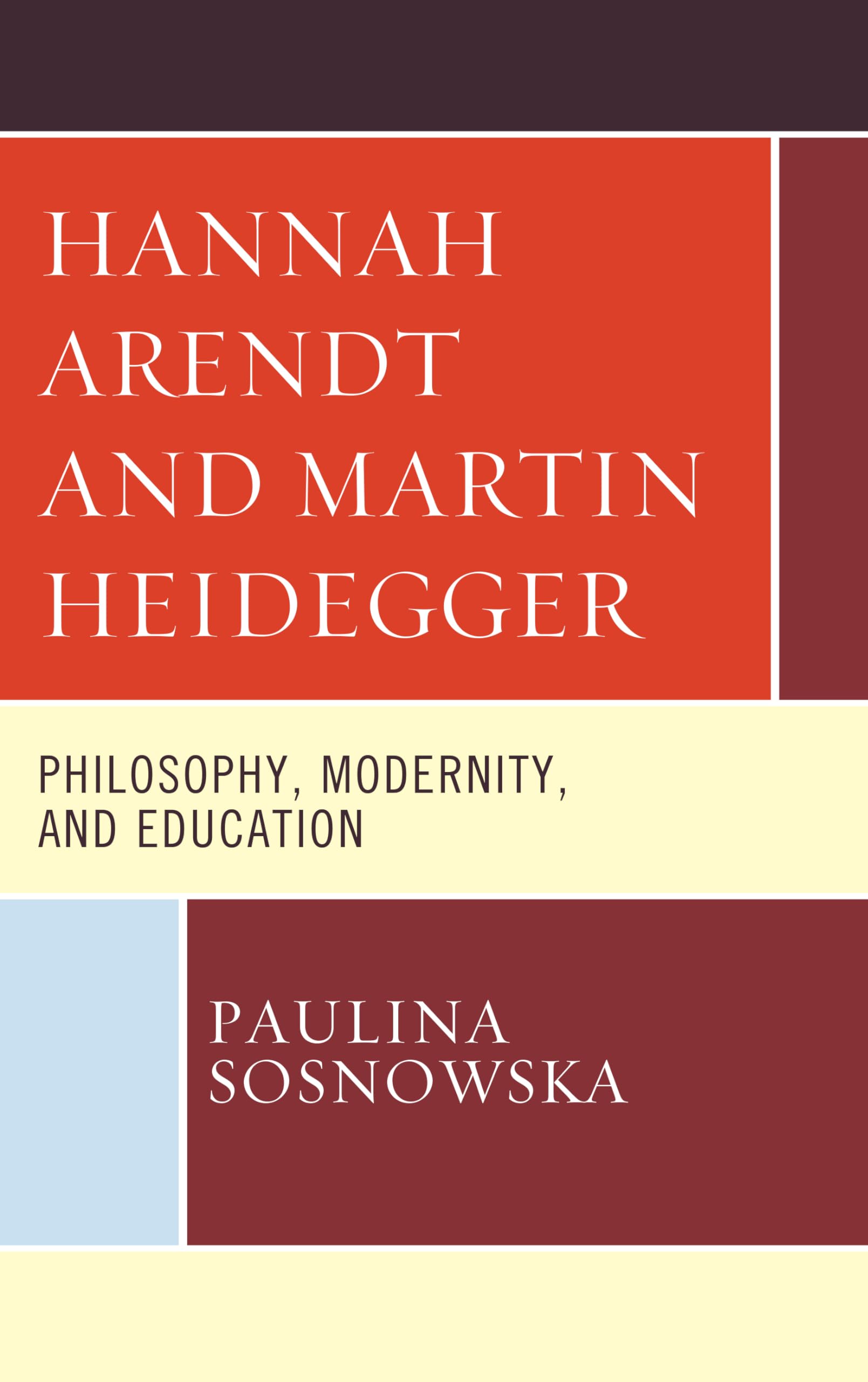Buy Hannah Arendt and Martin Heidegger: Philosophy, Modernity, a — BookShops.in