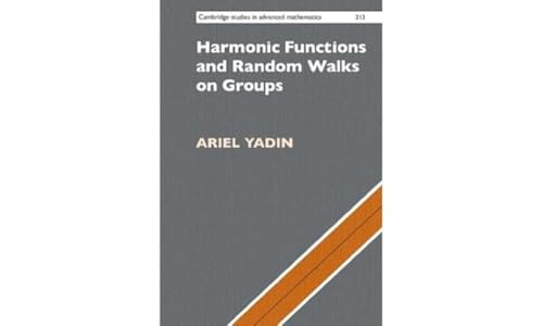 Harmonic Functions and Random Walks on Groups: 213 (Cambridge Studies in Advanced Mathematics, Series Number 213) view 2