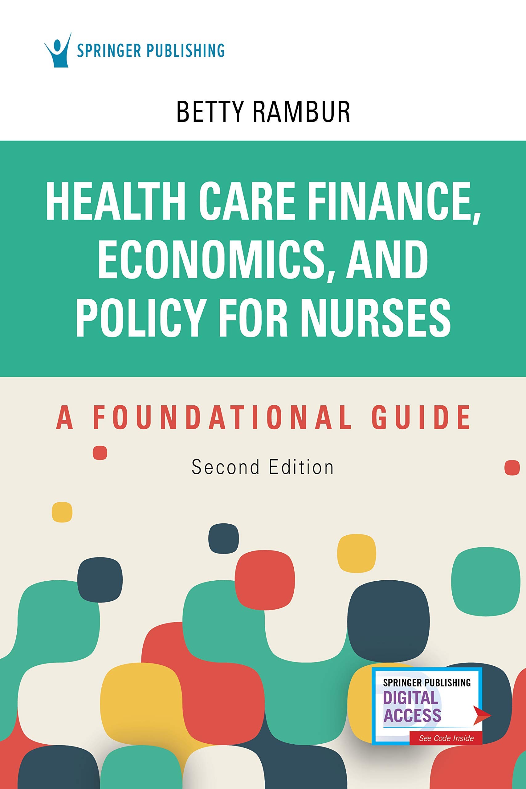 Buy Health Care Finance, Economics, and Policy for Nurses, Second Edition (English, Betty Rambur) — BookShops.in