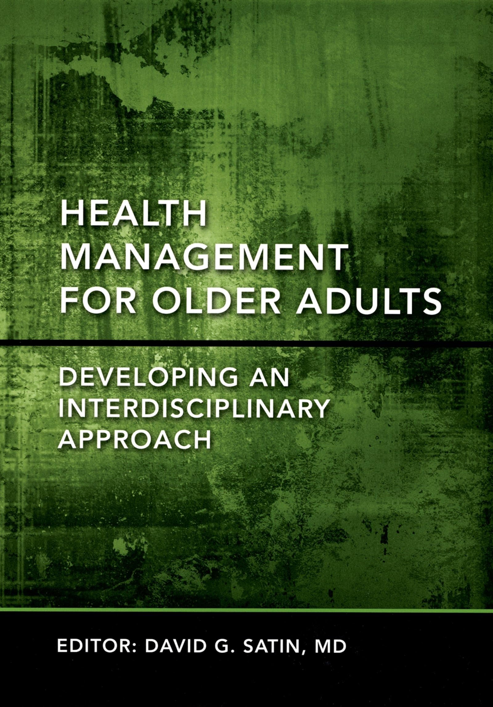 Buy Health Management for Older Adults: Developing an Interdisciplinary Approach — BookShops.in
