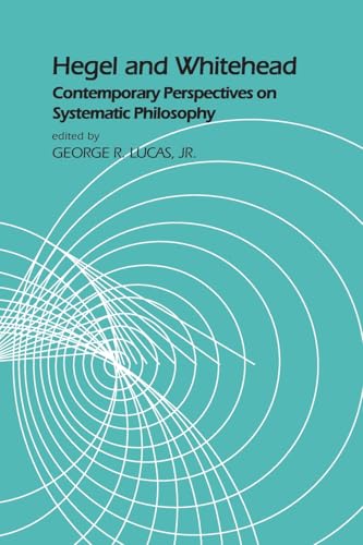 Hegel and Whitehead Contemporary Perspectives on Systematic Philosophy (SUNY SERIES IN HEGELIAN STUDIES) view 2