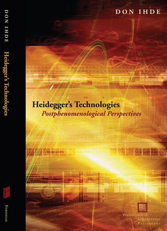 Buy Heidegger's Technologies: Postphenomenological Perspectives — BookShops.in