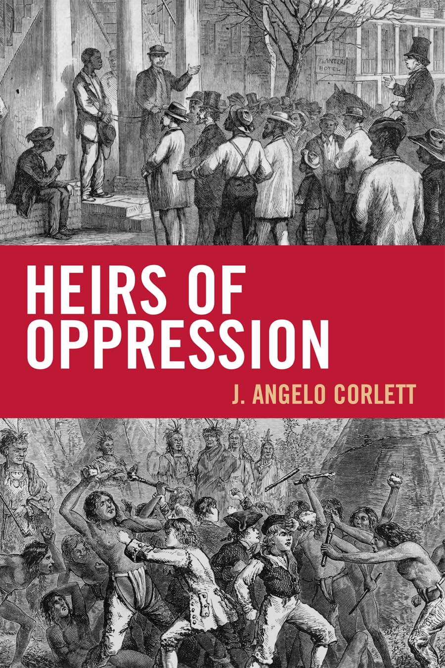 Buy Heirs of Oppression: Racism and Reparations by Corlett — BookShops.in