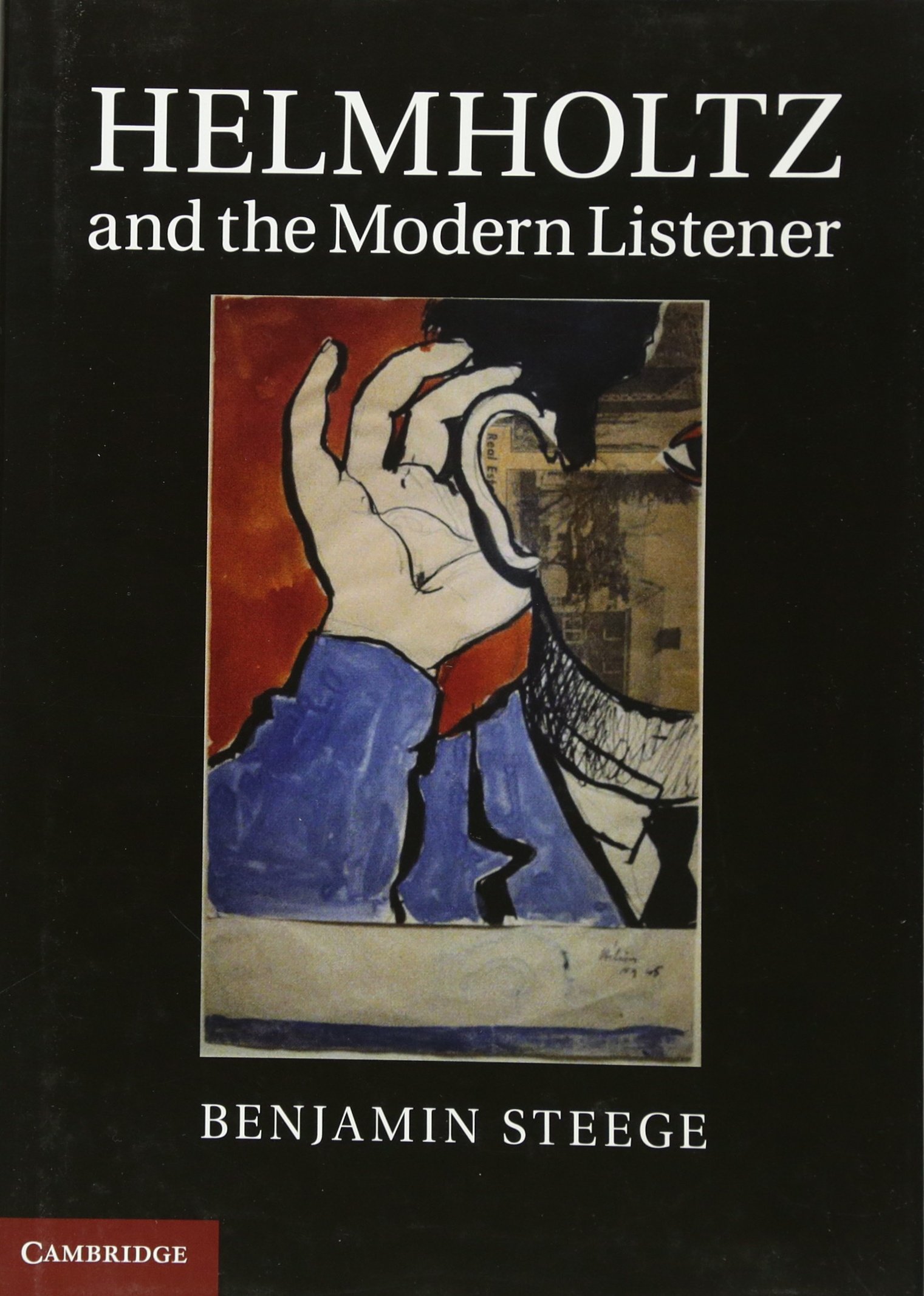 Buy Helmholtz and the Modern Listener by Benjamin Steege — BookShops.in