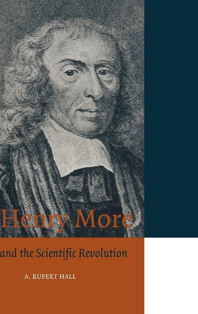 Buy Henry More: and the Scientific Revolution by A. Rupert Hall — BookShops.in