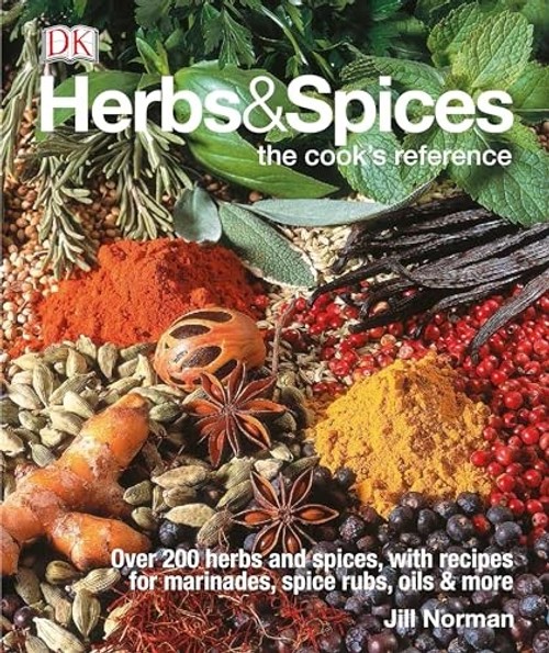 Herbs & Spices: A Complete Cookbook and Kitchen Reference by Jill Norman view 2