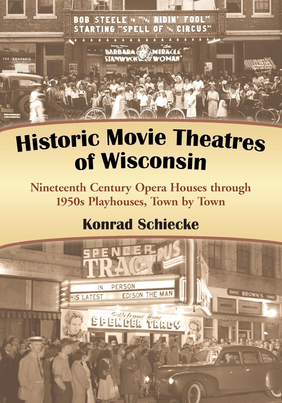 Buy Historic Movie Theatres of Wisconsin by Konrad Schiecke — BookShops.in