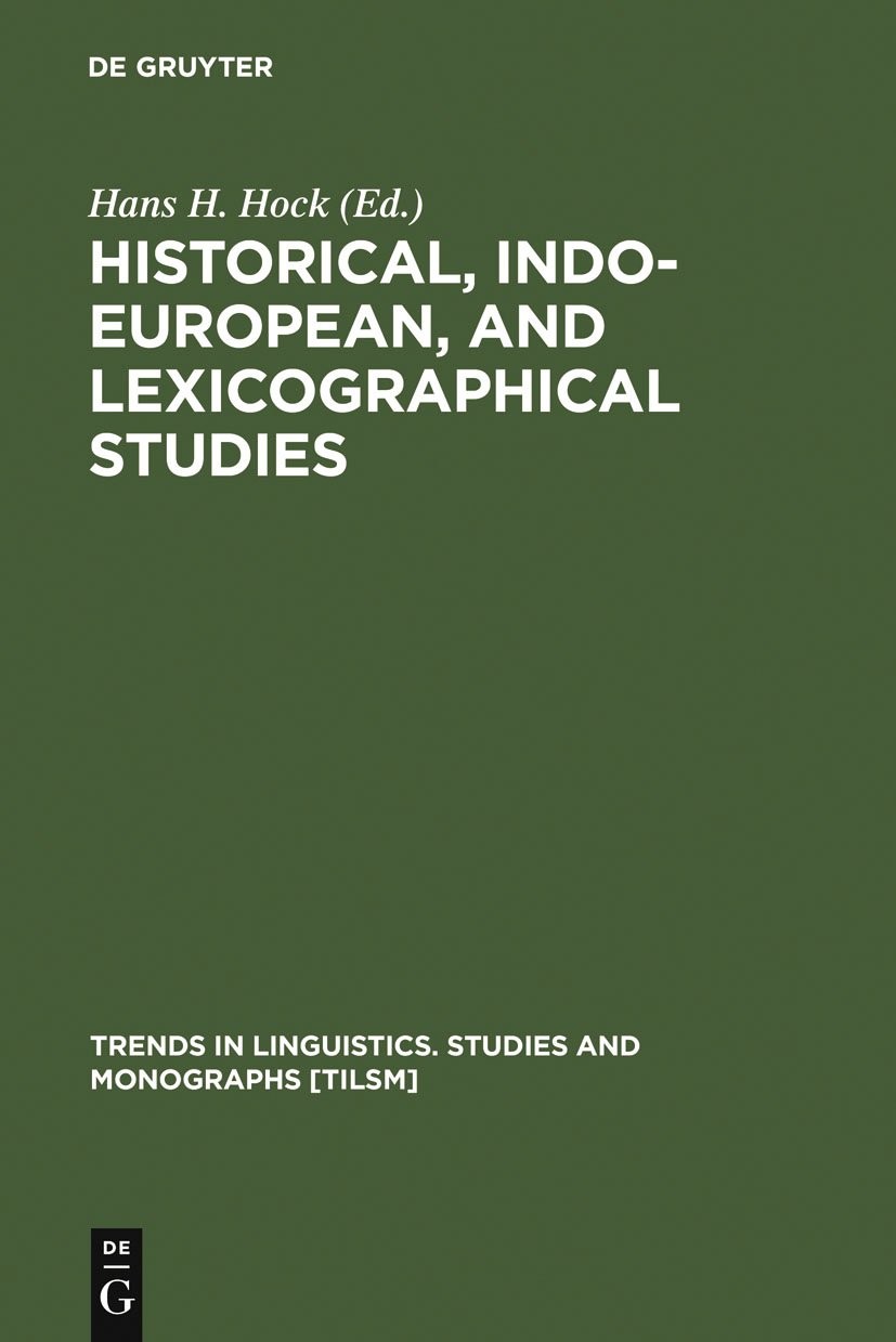Buy Historical, Indo-European, and Lexicographical Studies (English, Hans H. Hock) — BookShops.in
