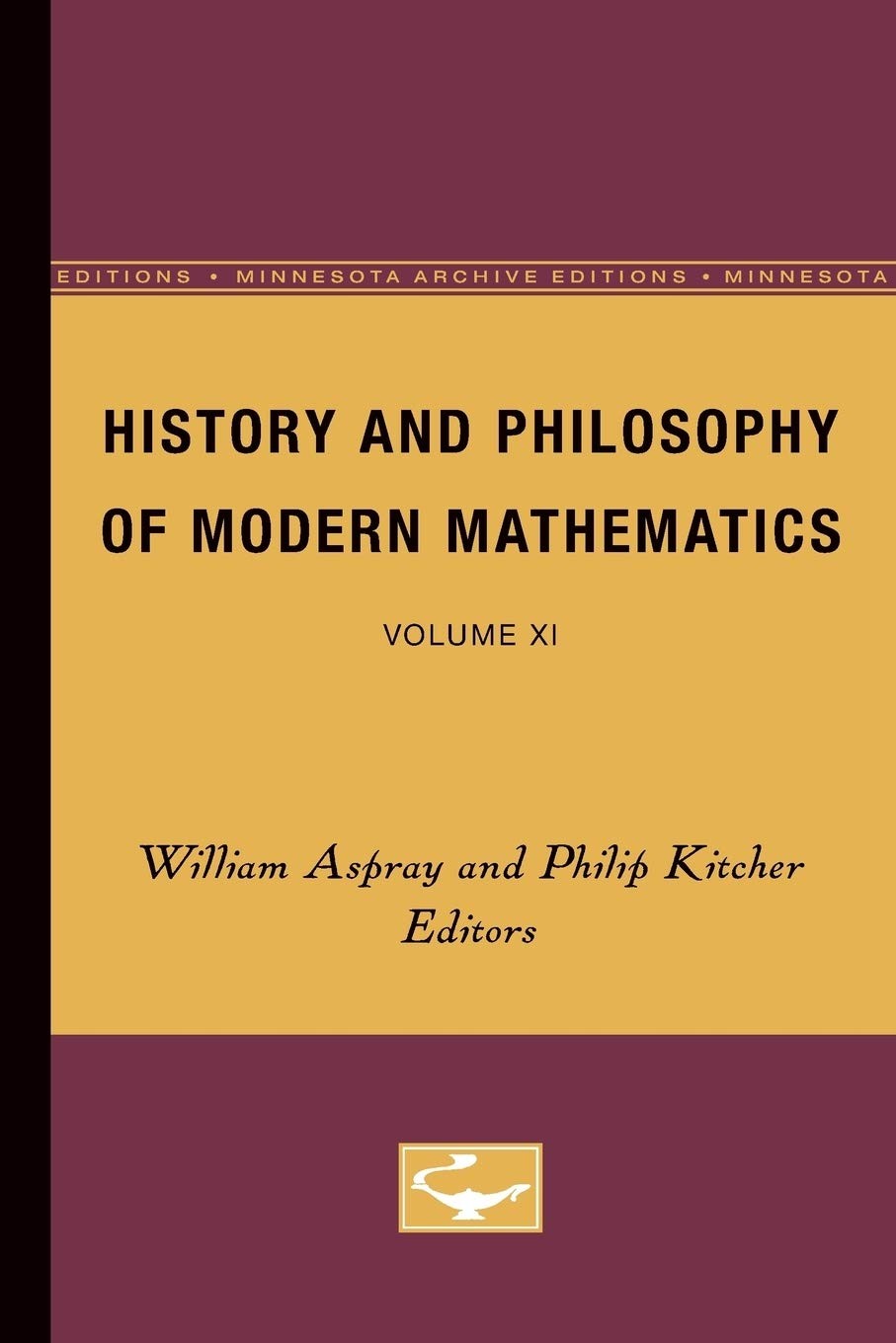 Buy History and Philosophy of Modern Mathematics (English, William Aspray) — BookShops.in