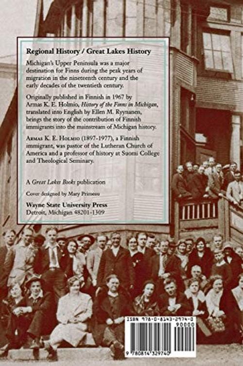History of the Finns in Michigan – Armas K. E. Holmio view 3