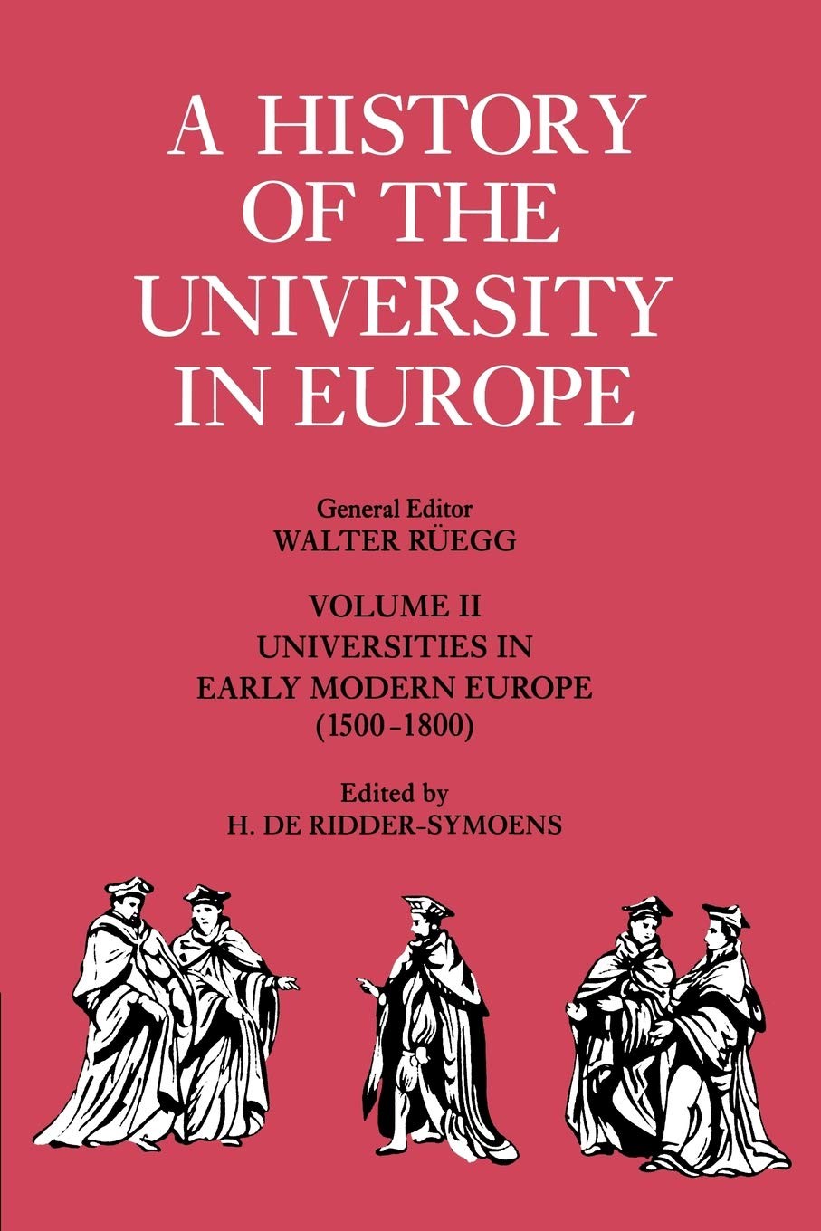 Buy A History of the University in Europe (English, Hilde De Ridder-Symoens | Hilde de Ridder-Symoens) — BookShops.in