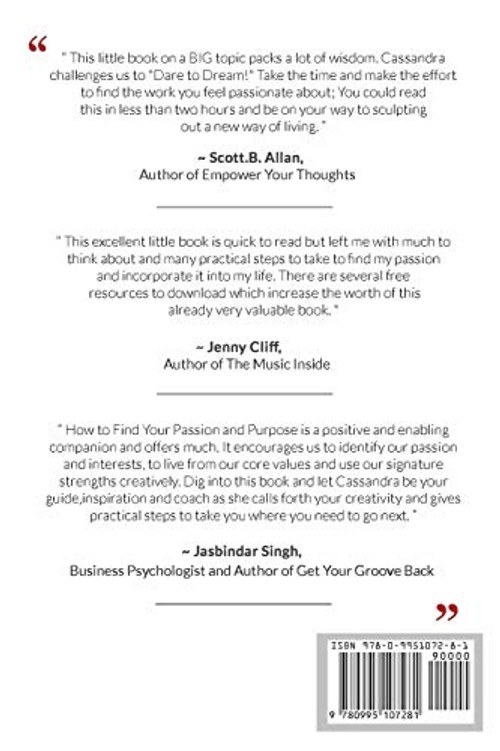 How to Find Your Passion and Purpose: Four Easy Steps to Discover A Job You Want and Live the Life You Love view 3