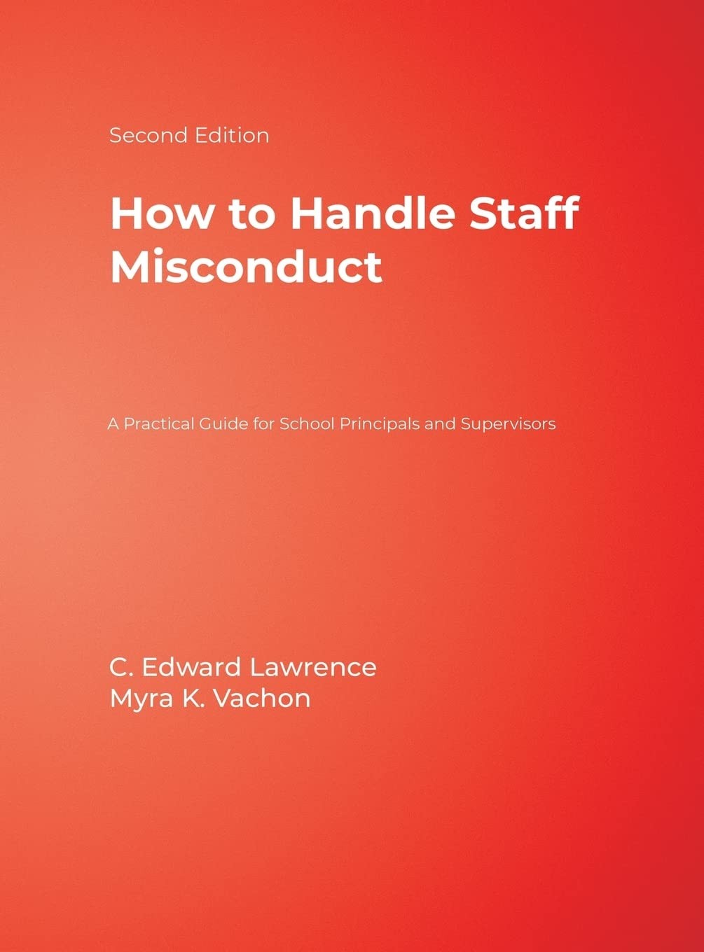 Buy How to Handle Staff Misconduct (English, C. Edward Lawrence | Myra K. Vachon) — BookShops.in