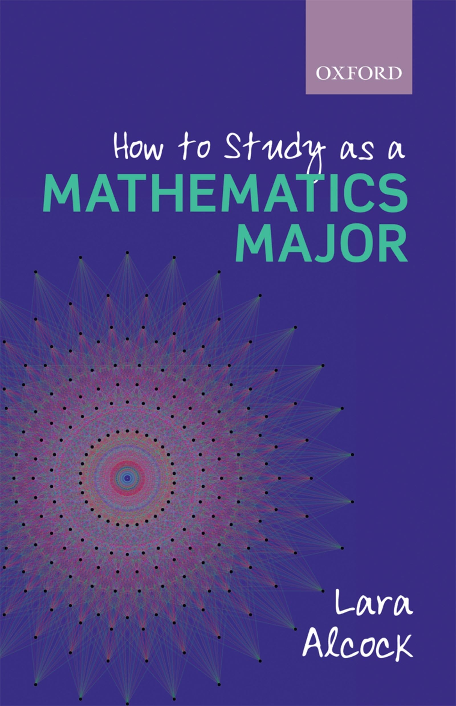 Buy How to Study as a Mathematics Major by Lara Alcock — BookShops.in